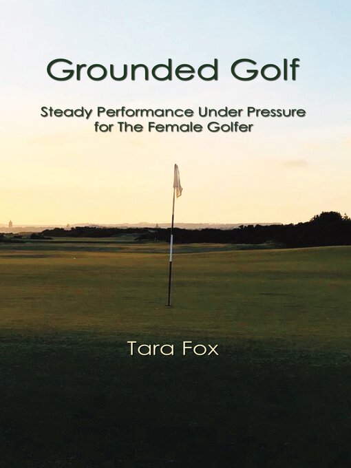 Title details for Grounded Golf by Tara Fox - Available